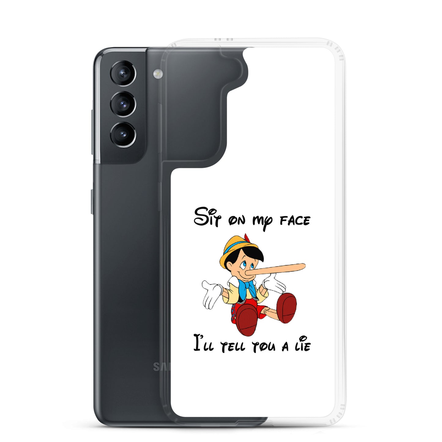 Coque Samsung Pinocchio Sit on my face I'll tell you a lie - Sedurro