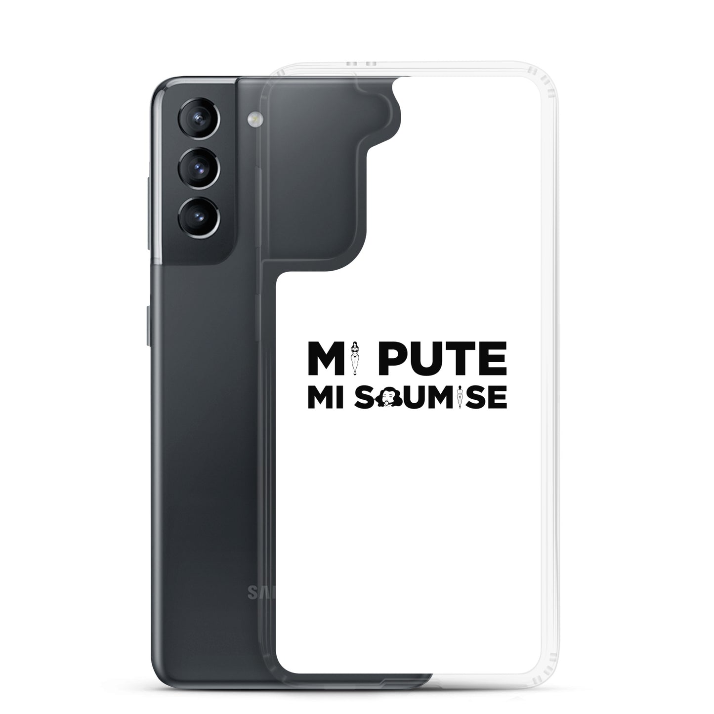 Coque Samsung Mi pute mi soumise - Sedurro