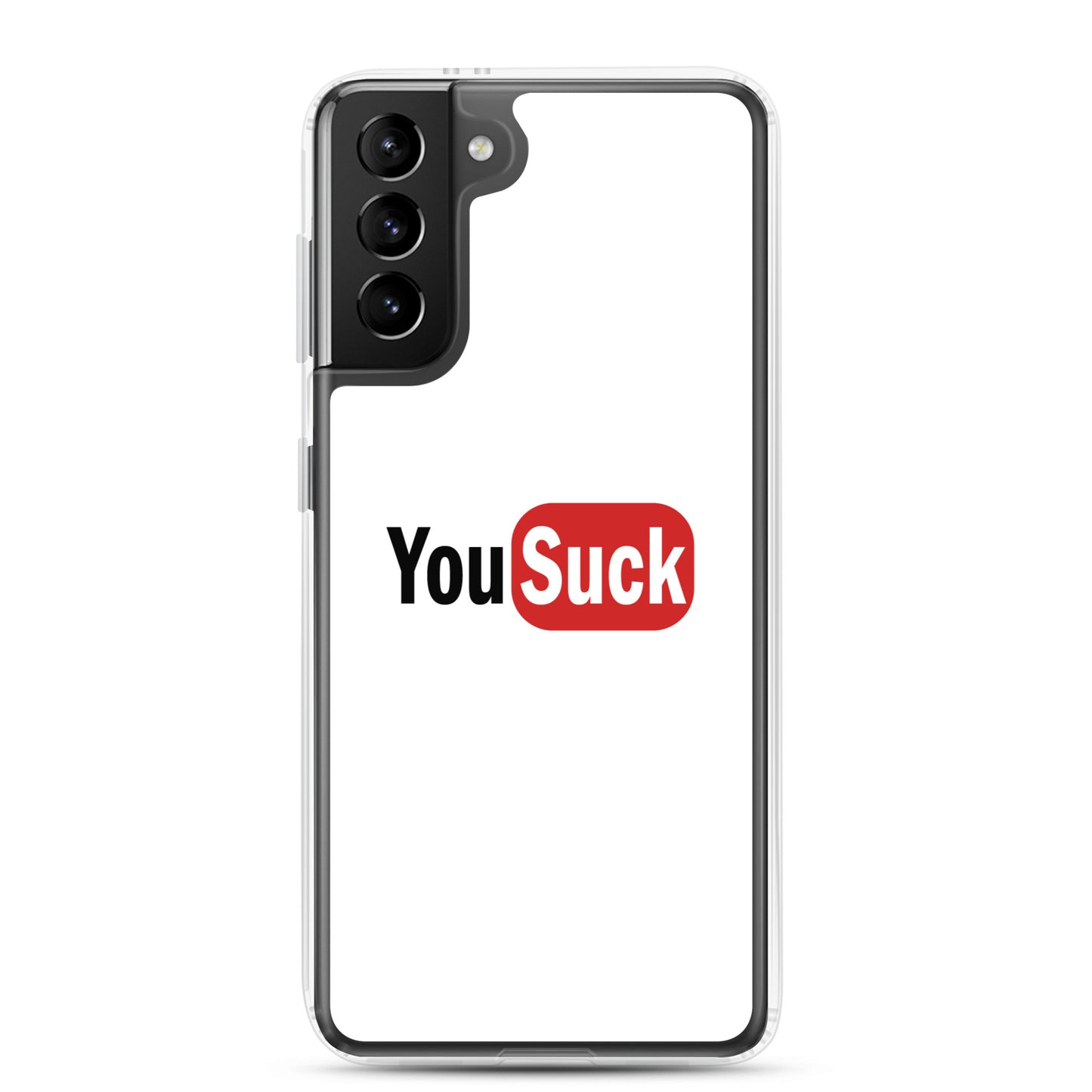 Coque Samsung YouSuck - Sedurro