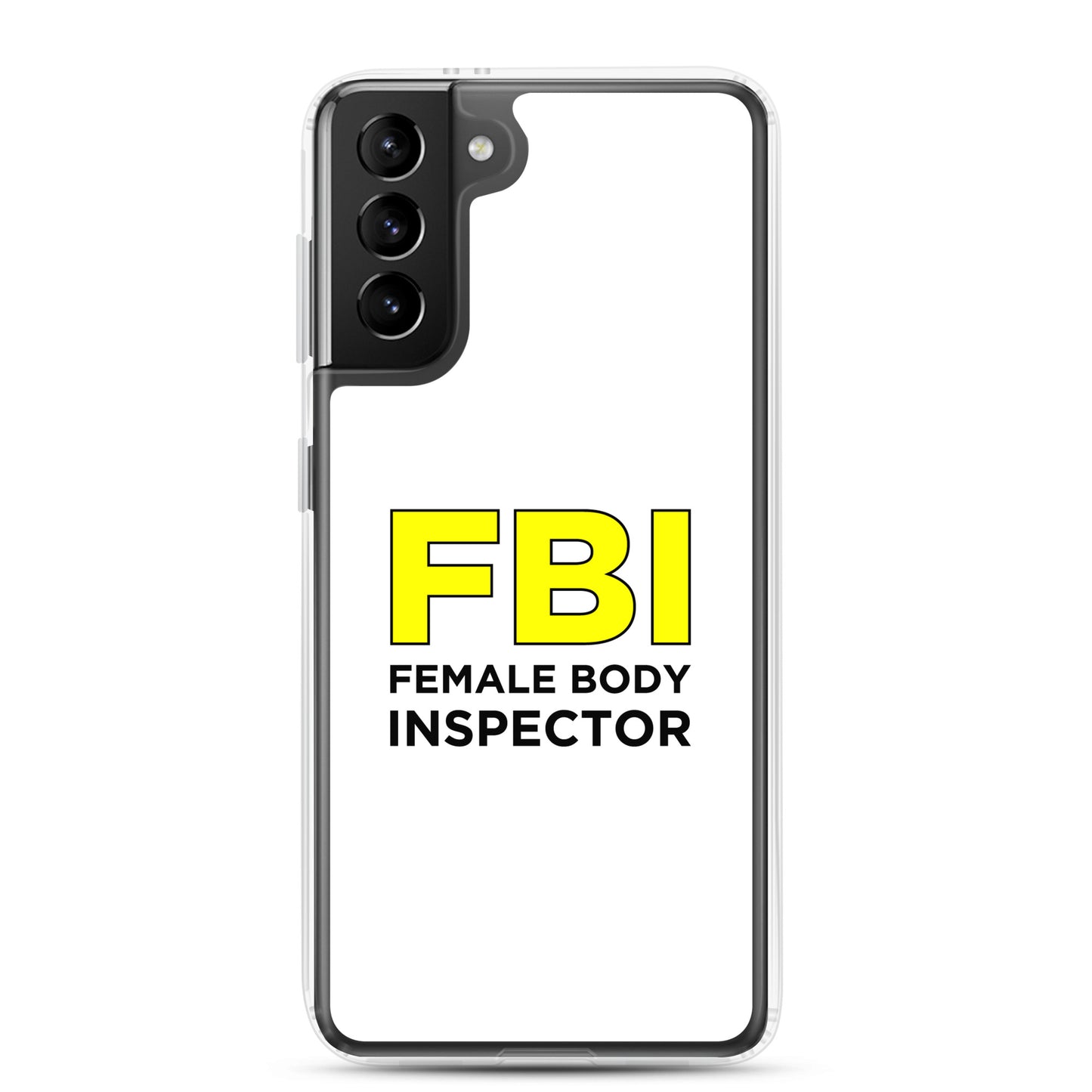 Coque Samsung FBI Female Body Inspector - Sedurro
