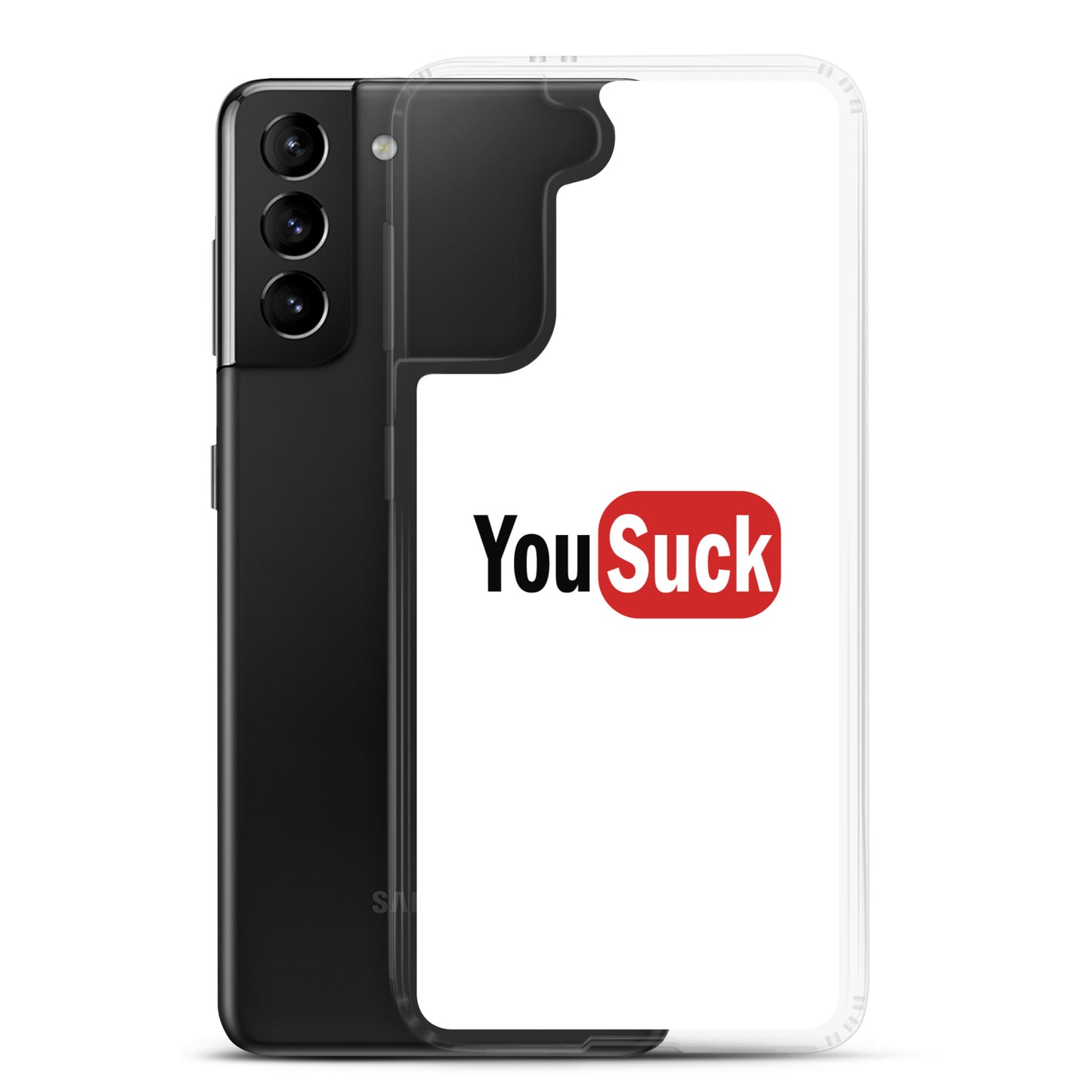 Coque Samsung YouSuck - Sedurro