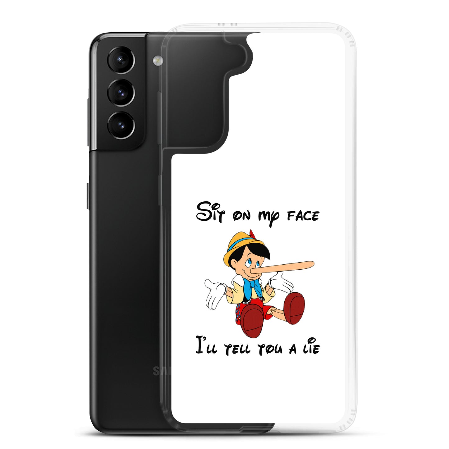 Coque Samsung Pinocchio Sit on my face I'll tell you a lie - Sedurro