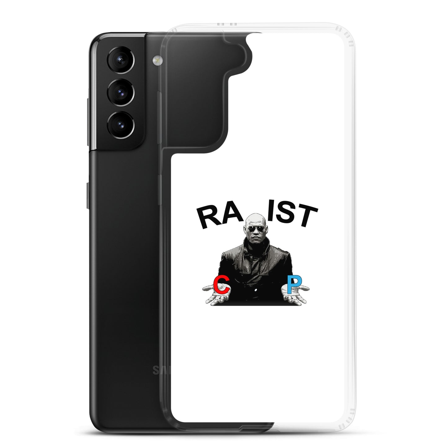 Coque Samsung Morpheus pills Racist or Rapist - Sedurro