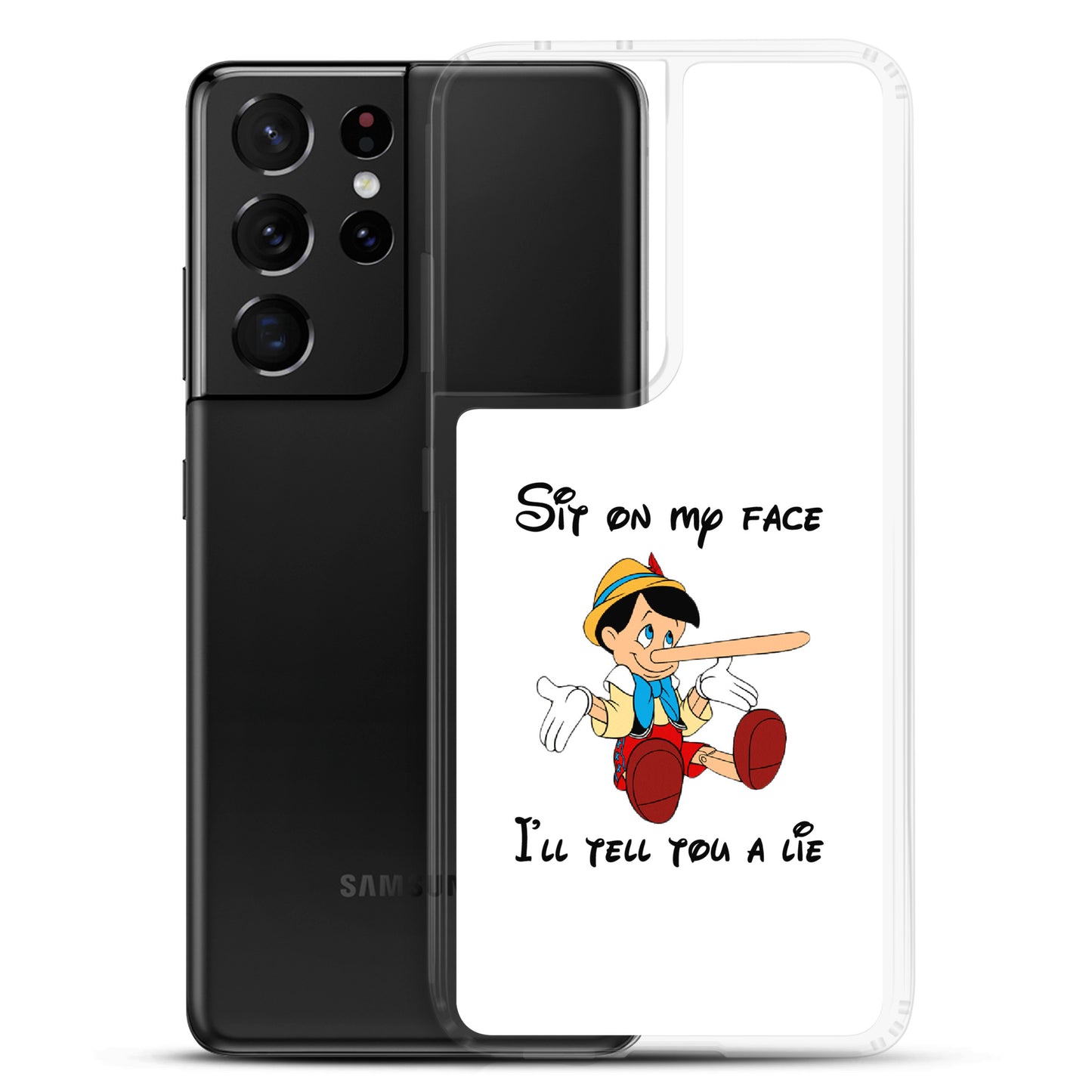 Coque Samsung Pinocchio Sit on my face I'll tell you a lie - Sedurro