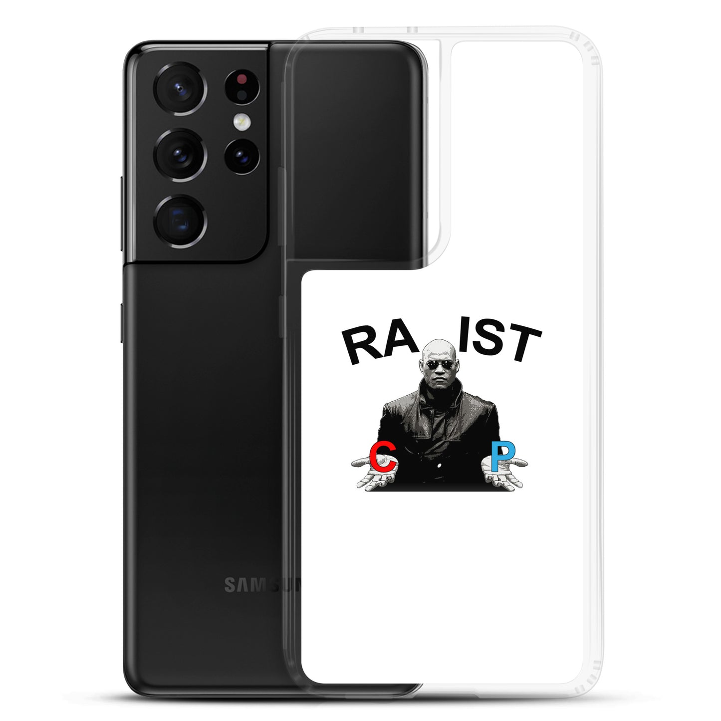 Coque Samsung Morpheus pills Racist or Rapist - Sedurro