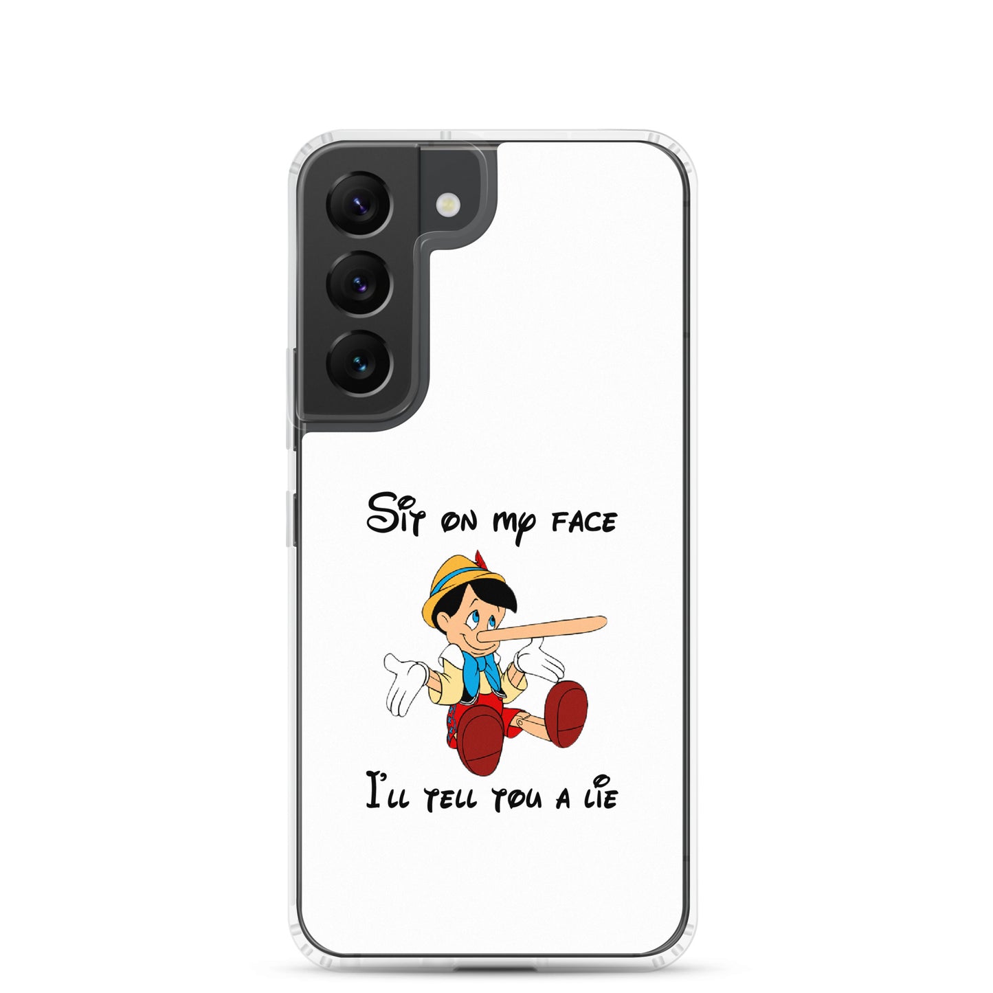 Coque Samsung Pinocchio Sit on my face I'll tell you a lie - Sedurro