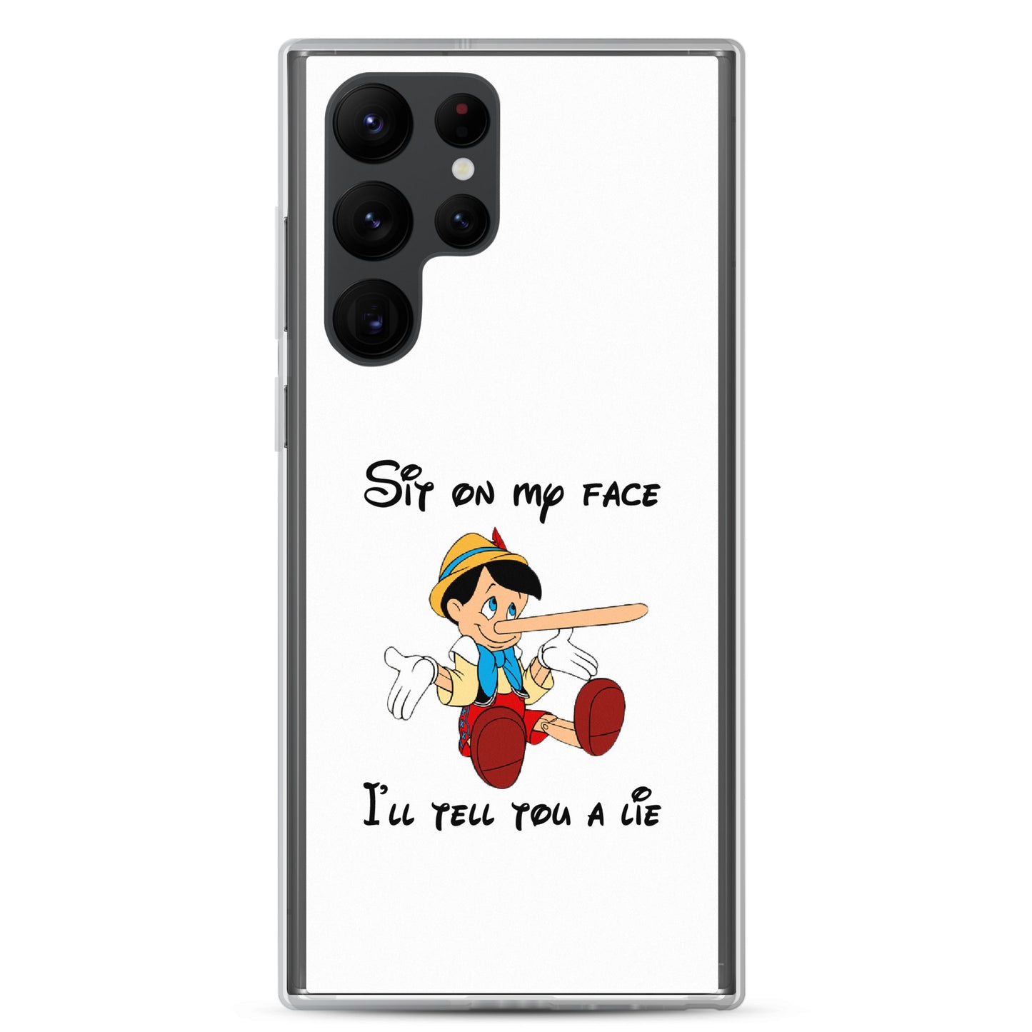 Coque Samsung Pinocchio Sit on my face I'll tell you a lie - Sedurro