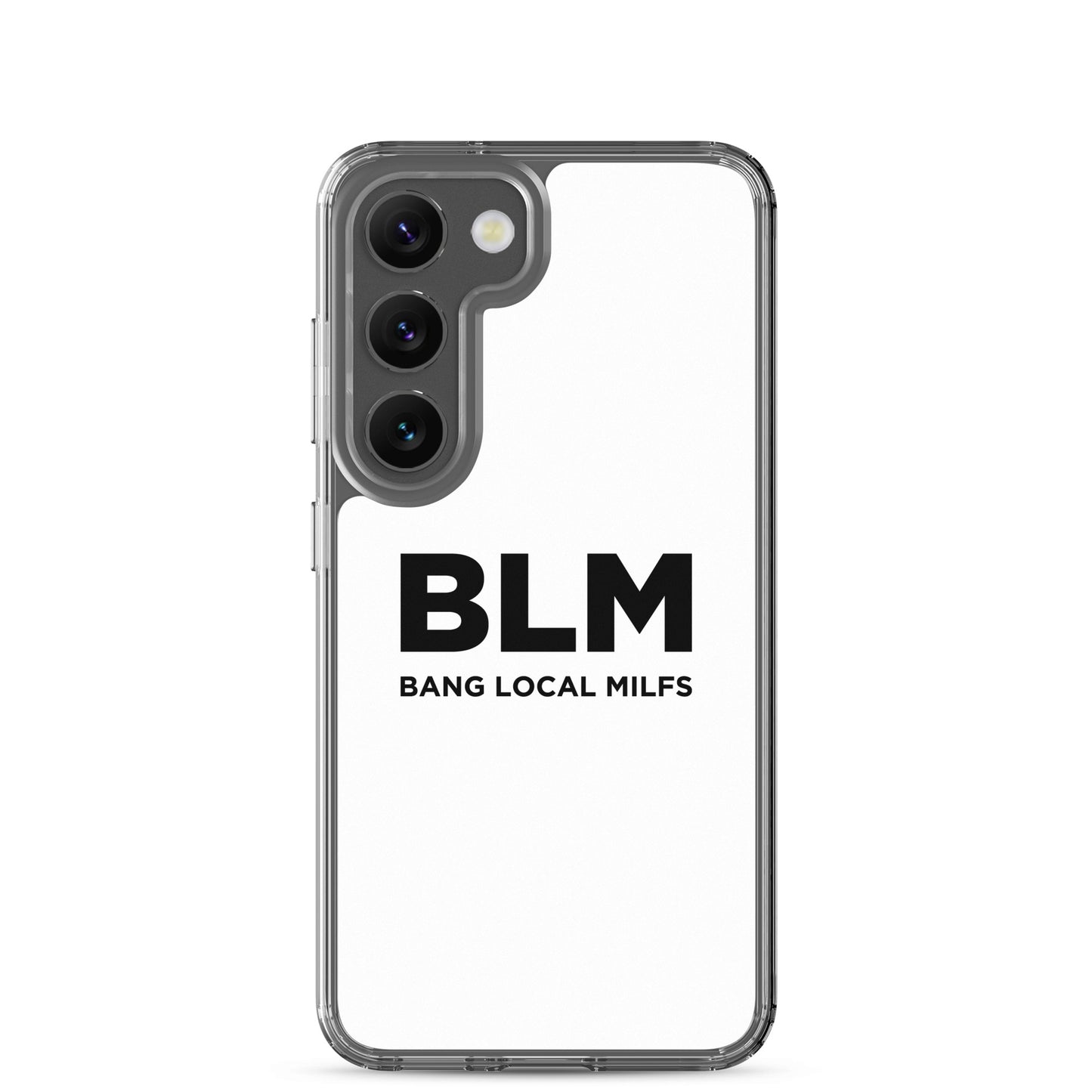 Coque Samsung BLM Bang Local Milfs - Sedurro
