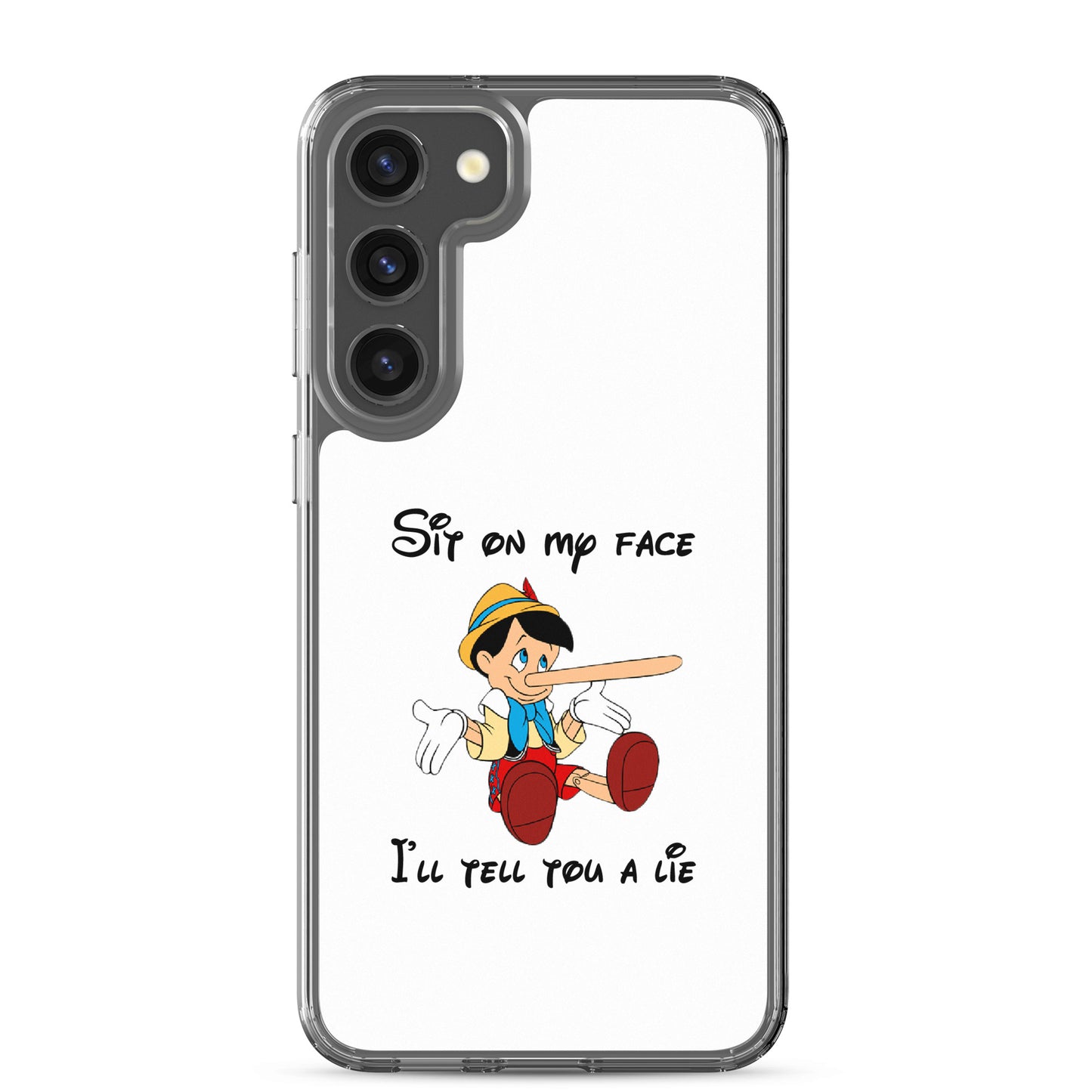 Coque Samsung Pinocchio Sit on my face I'll tell you a lie - Sedurro