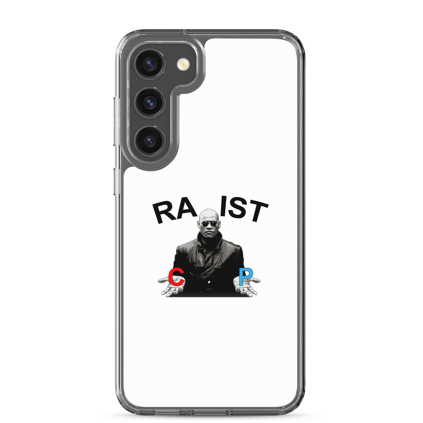 Coque Samsung Morpheus pills Racist or Rapist - Sedurro