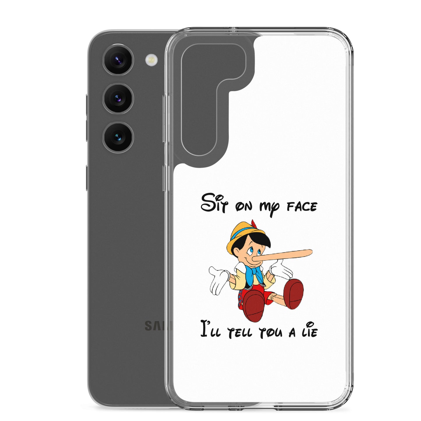 Coque Samsung Pinocchio Sit on my face I'll tell you a lie - Sedurro