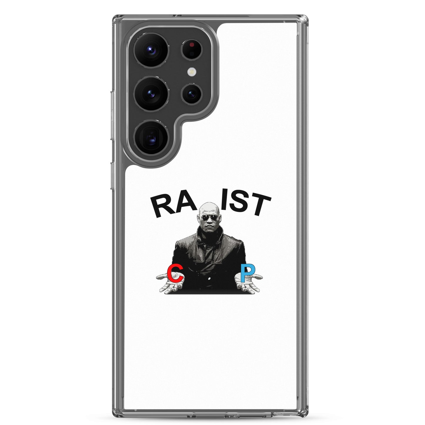 Coque Samsung Morpheus pills Racist or Rapist - Sedurro