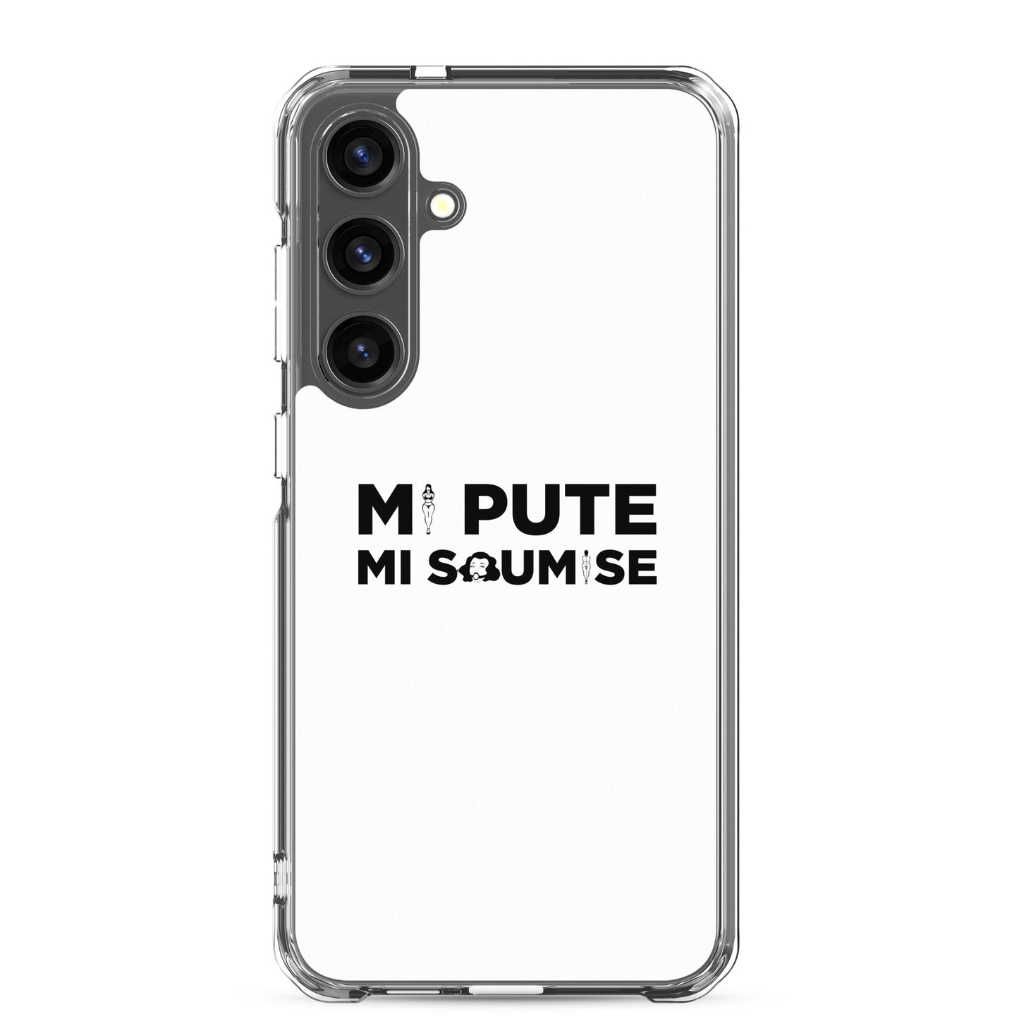 Coque Samsung Mi pute mi soumise - Sedurro