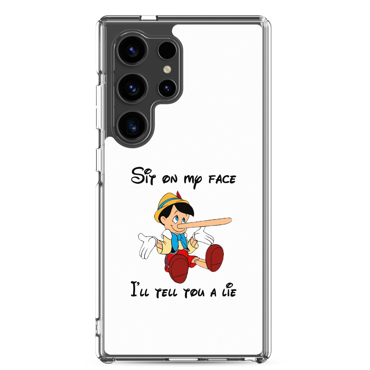 Coque Samsung Pinocchio Sit on my face I'll tell you a lie - Sedurro
