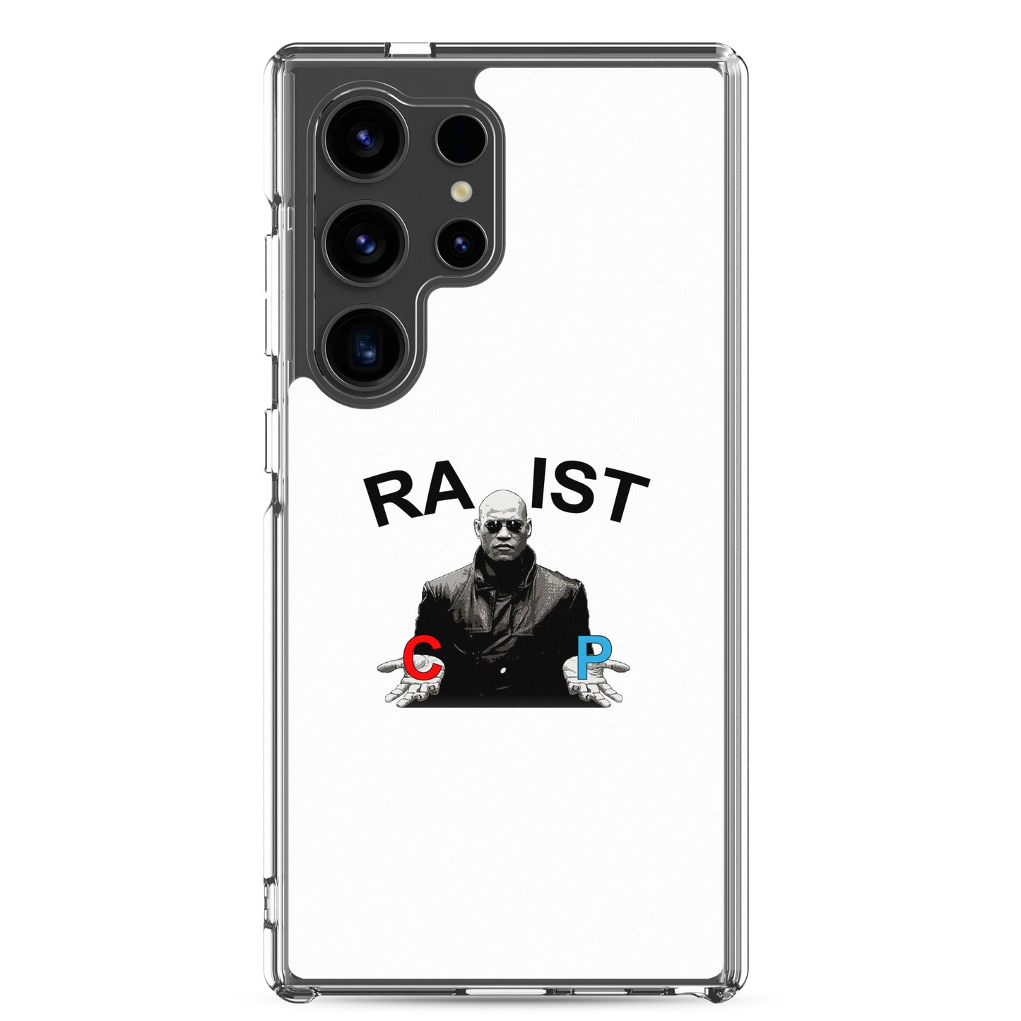 Coque Samsung Morpheus pills Racist or Rapist - Sedurro