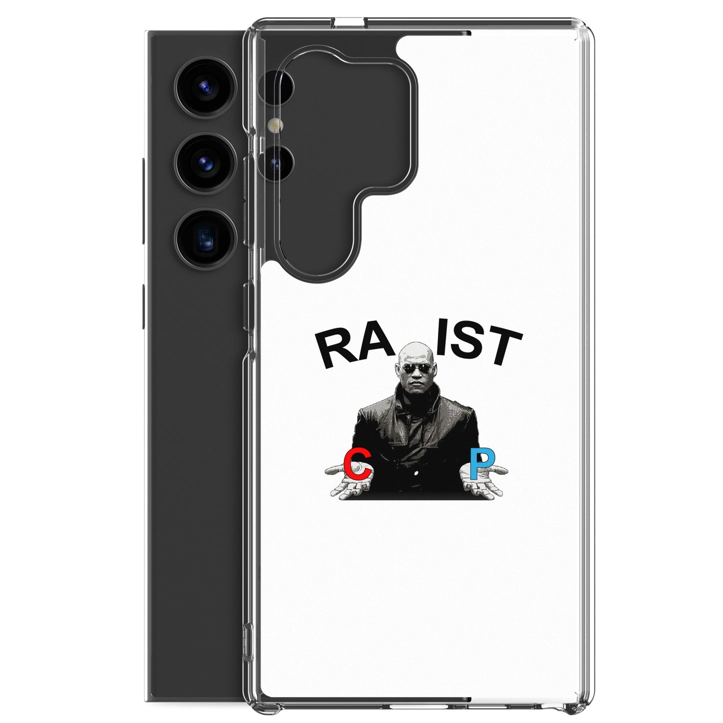 Coque Samsung Morpheus pills Racist or Rapist - Sedurro