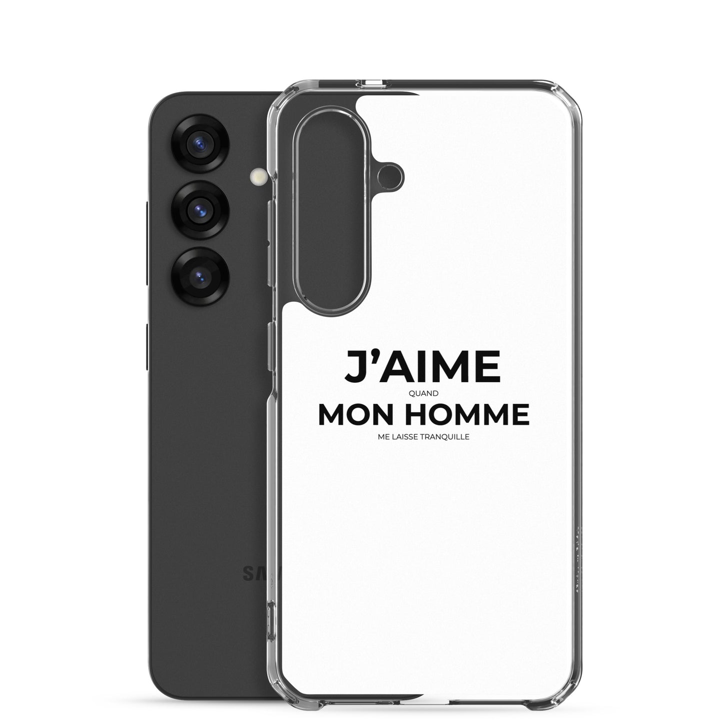 Coque Samsung J'aime quand mon homme me laisse tranquille - Sedurro