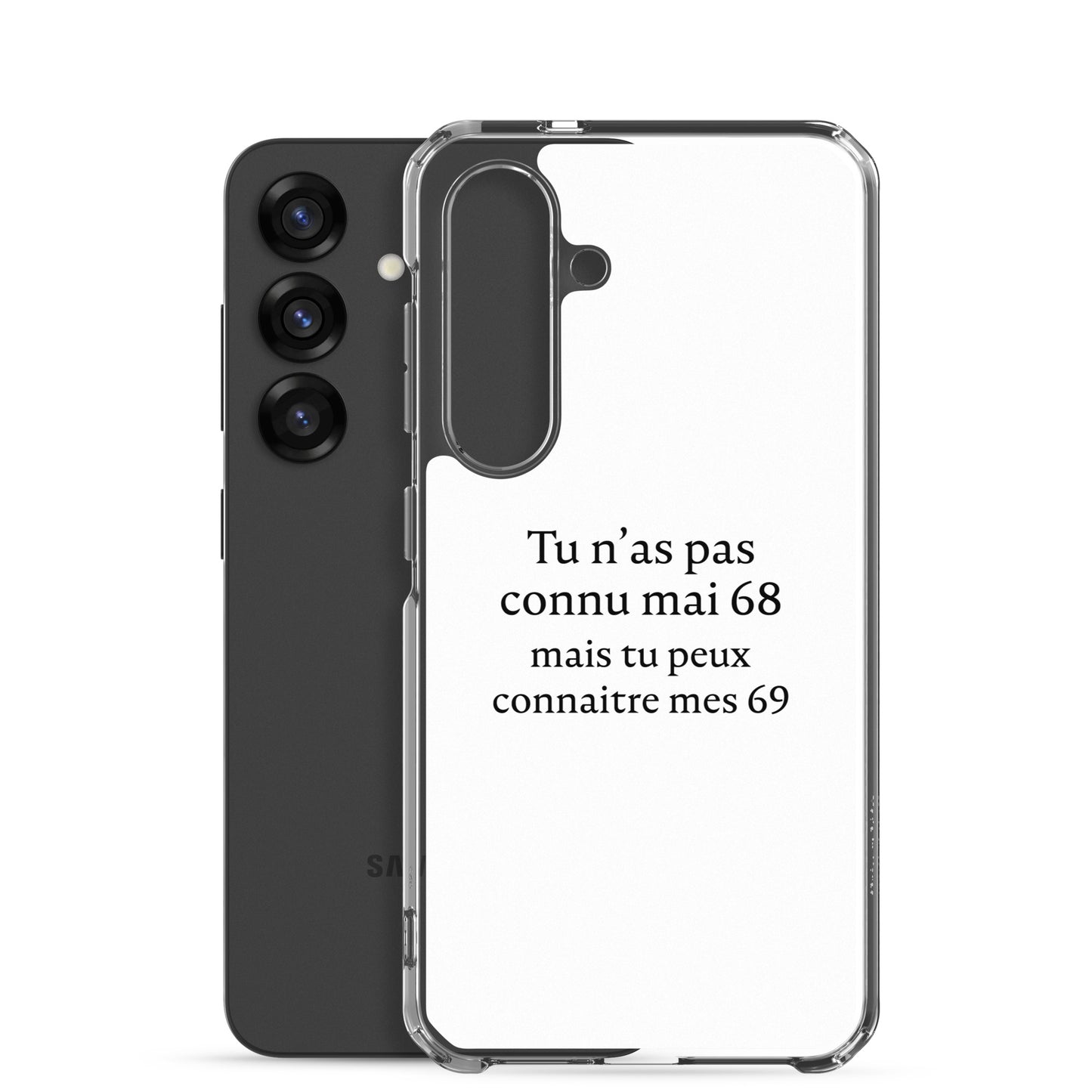 Coque Samsung Tu n'as pas connu mai 68 mais tu peux connaitre mes 69 - Sedurro