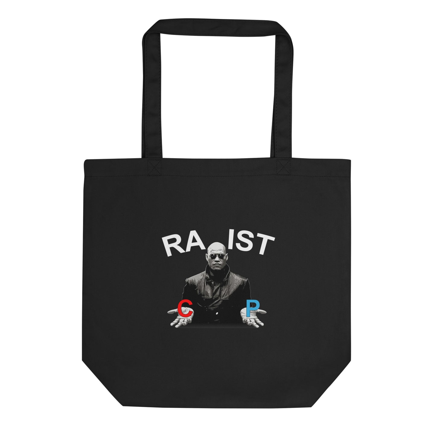 Tote bag bio Morpheus pills Racist or Rapist - Sedurro