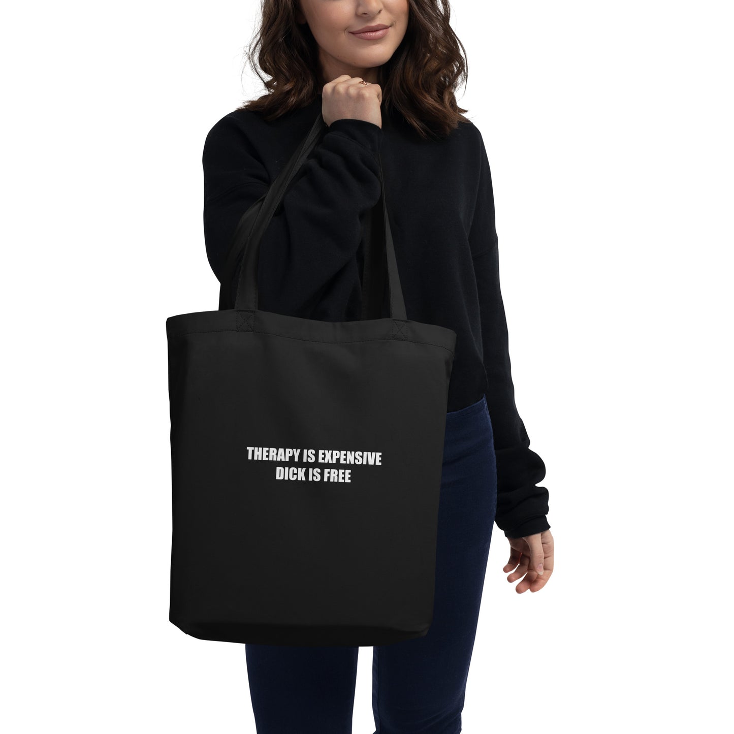 Tote bag bio Therapy is expensive dick is free - Sedurro