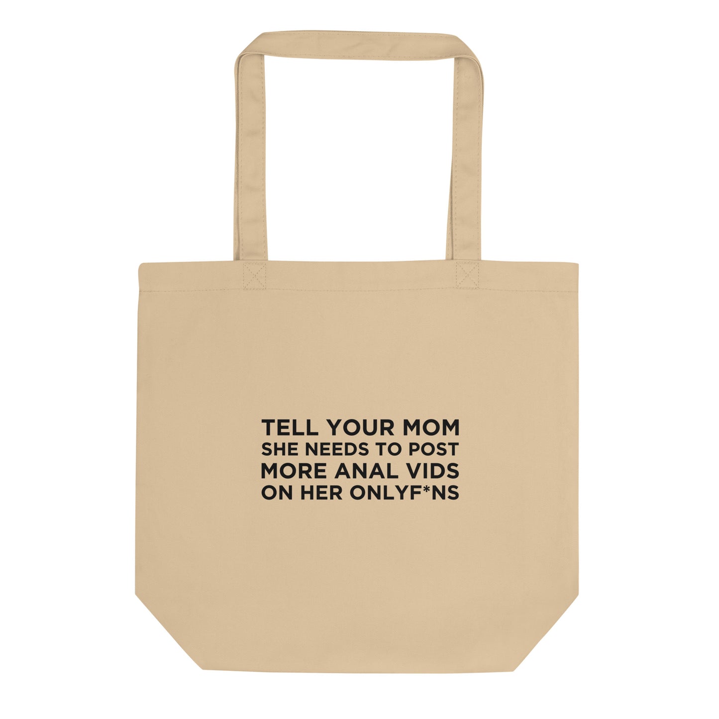 Tote bag bio Tell your mom she needs to post more anal vids on her onlyf*ns - Sedurro