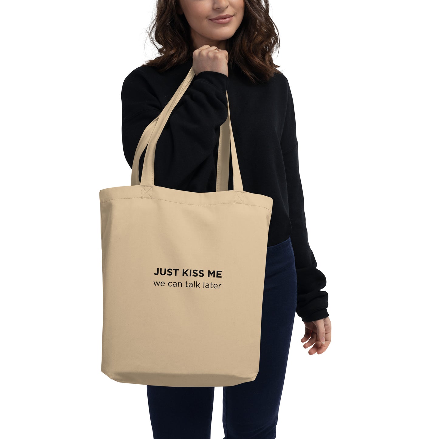 Tote bag bio Just kiss me we can talk later - Sedurro