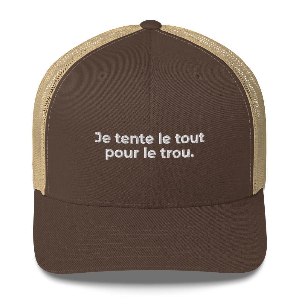Casquette brodée Je tente le tout pour le trou - Sedurro