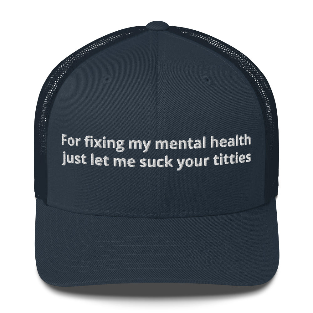 Casquette brodée For fixing my mental health - Sedurro