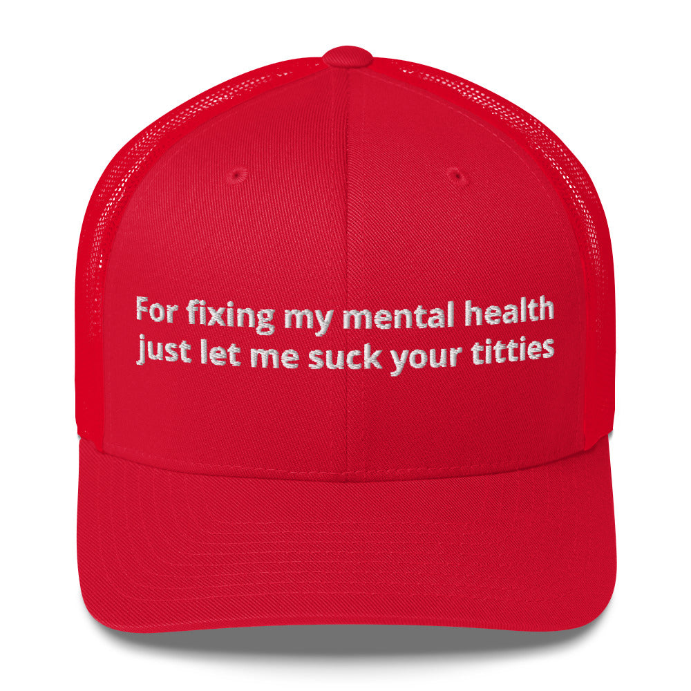Casquette brodée For fixing my mental health - Sedurro