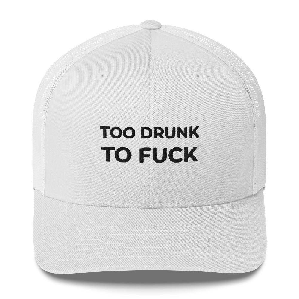 Casquette brodée Too drunk to fuck - Sedurro