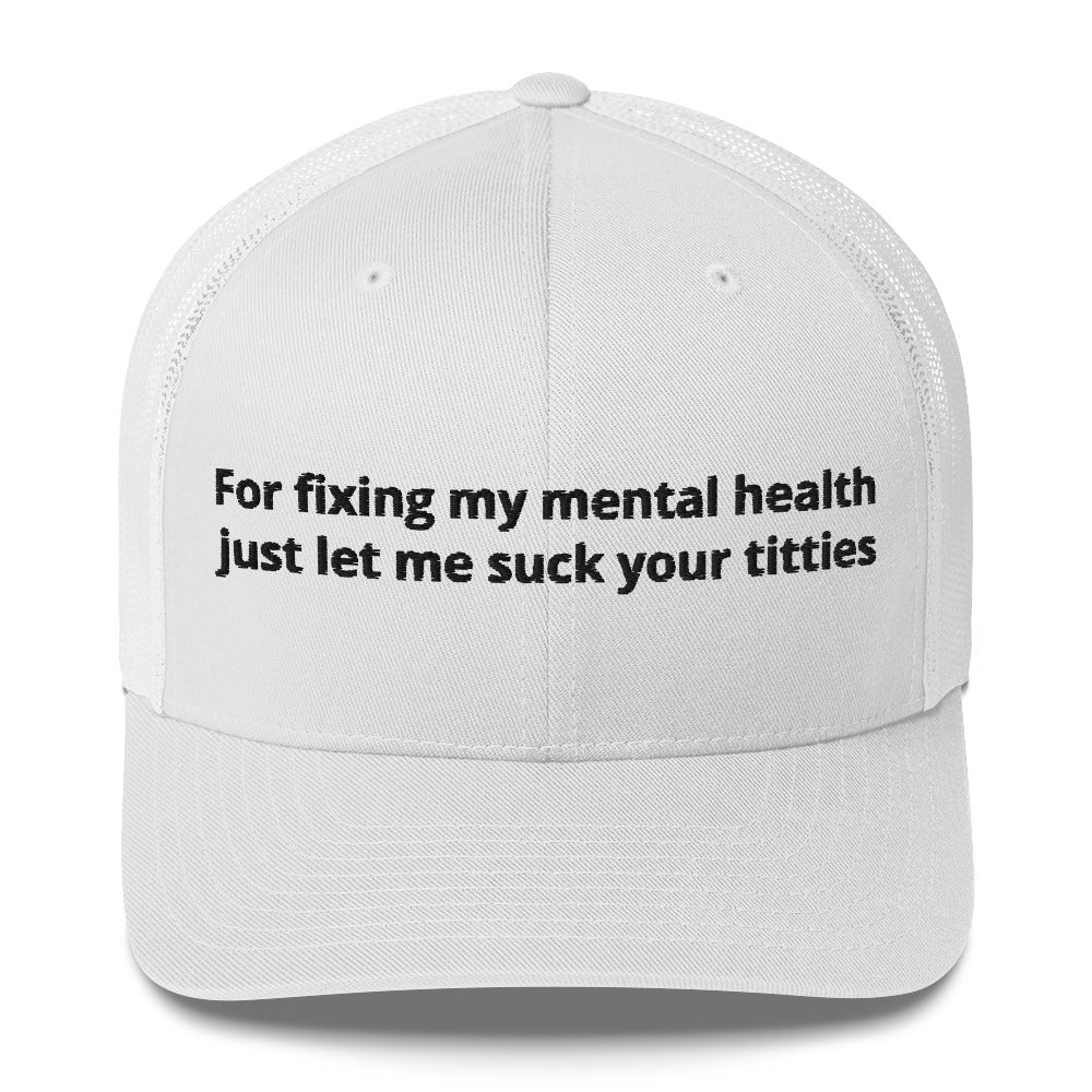 Casquette brodée For fixing my mental health - Sedurro