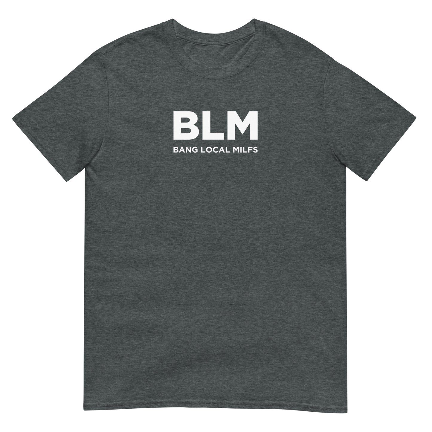 T-shirt unisexe BLM Bang Local Milfs - Sedurro