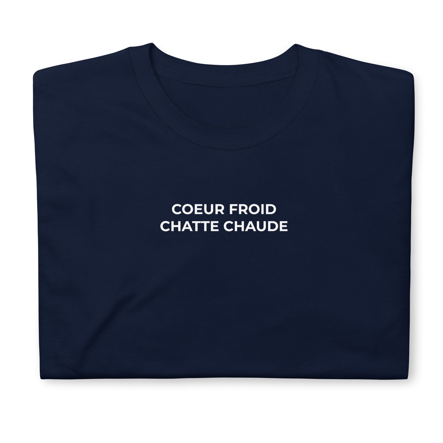 T-shirt unisexe Cœur froid chatte chaude - Sedurro