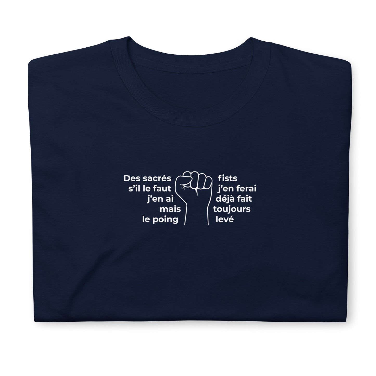 T-shirt unisexe Paroles des sacrés fists toujours le poing levé - Sedurro