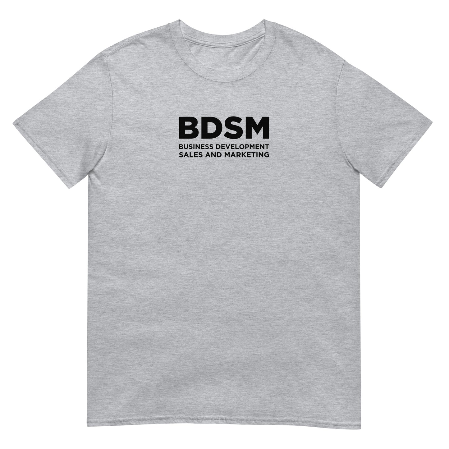 T-shirt unisexe BDSM Business Development Sales and Marketing - Sedurro
