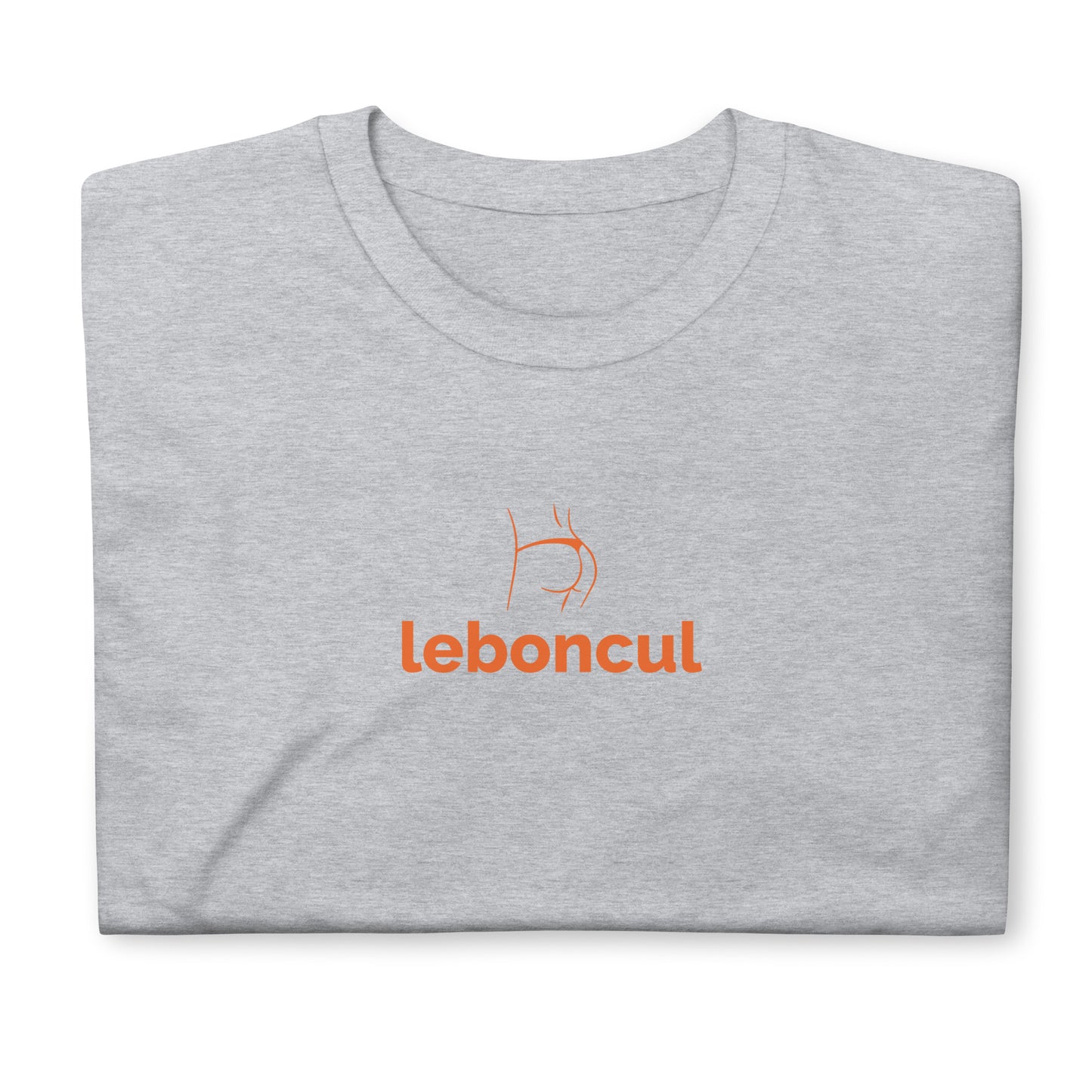 T-shirt unisexe Le bon cul - Sedurro