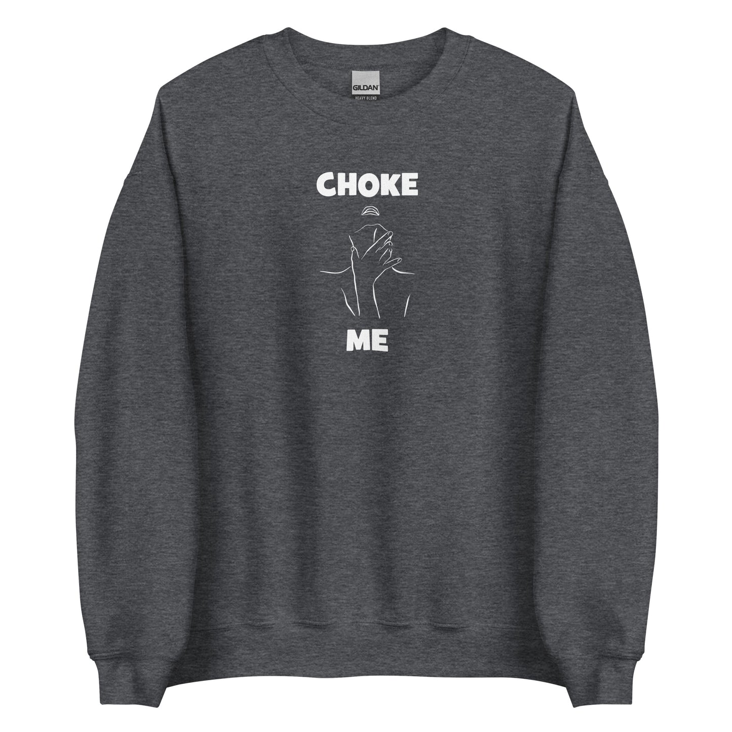 Sweat unisexe col rond Choke me - Sedurro