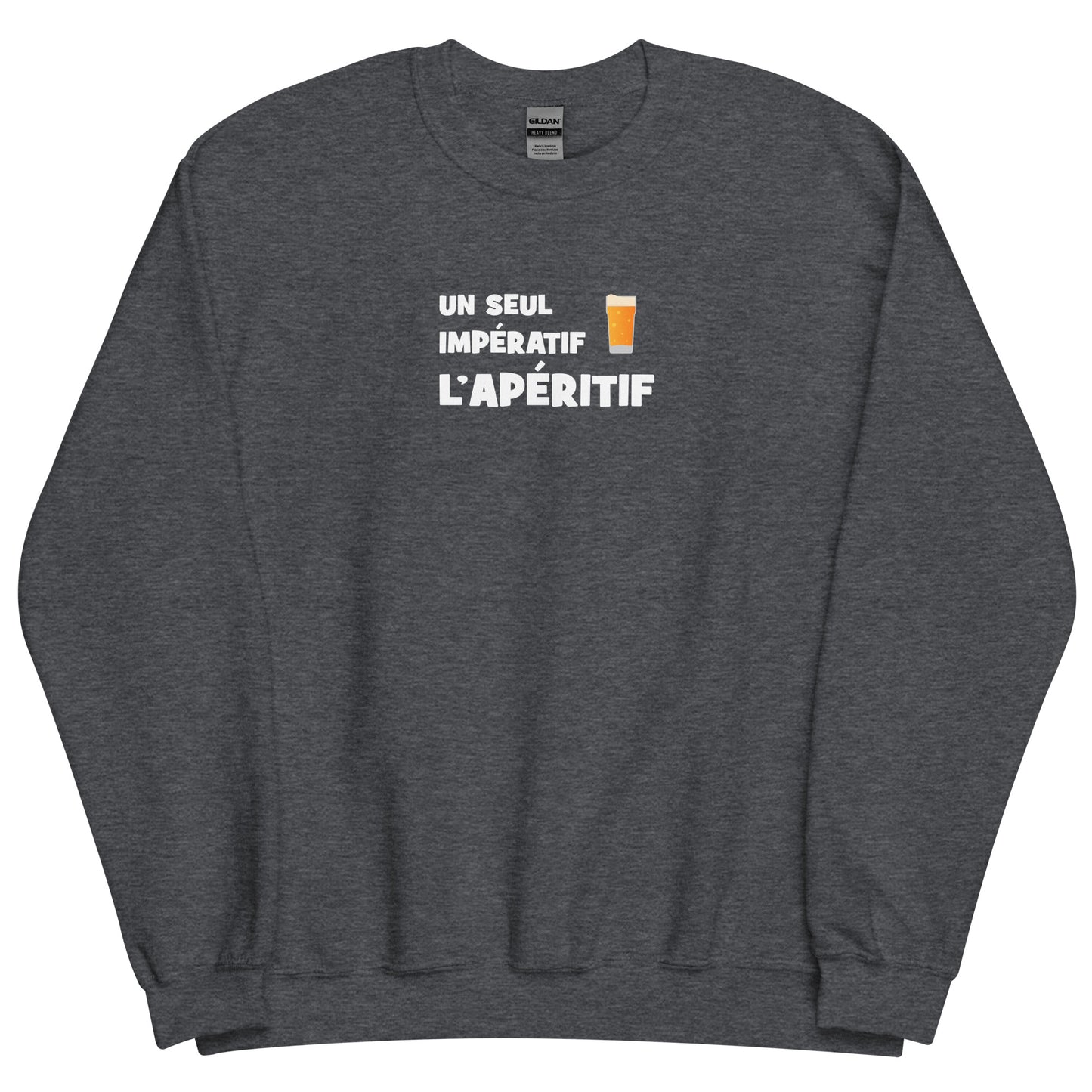 Sweat unisexe col rond Un seul impératif L'apéritif - Sedurro