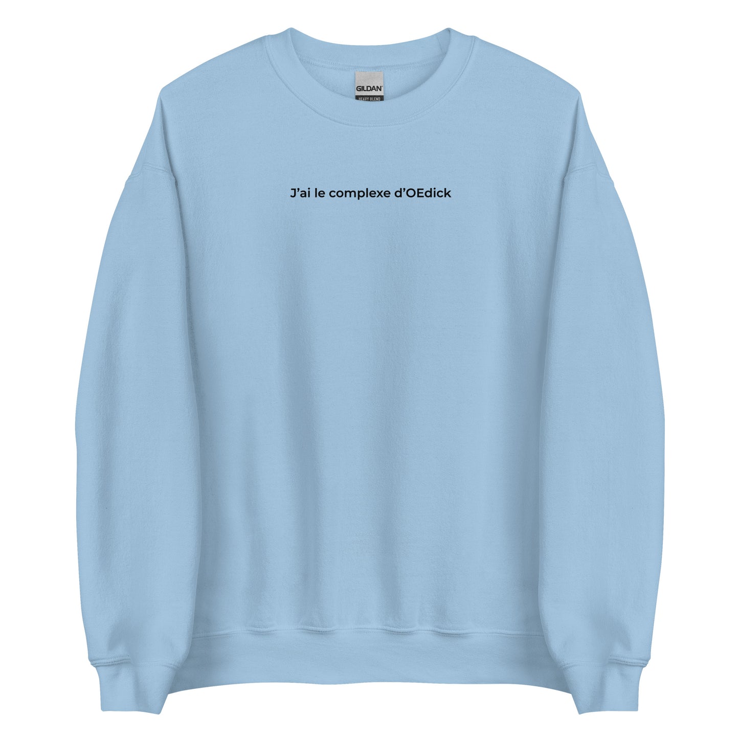 Sweat unisexe col rond J'ai le complexe d'Oedick - Sedurro