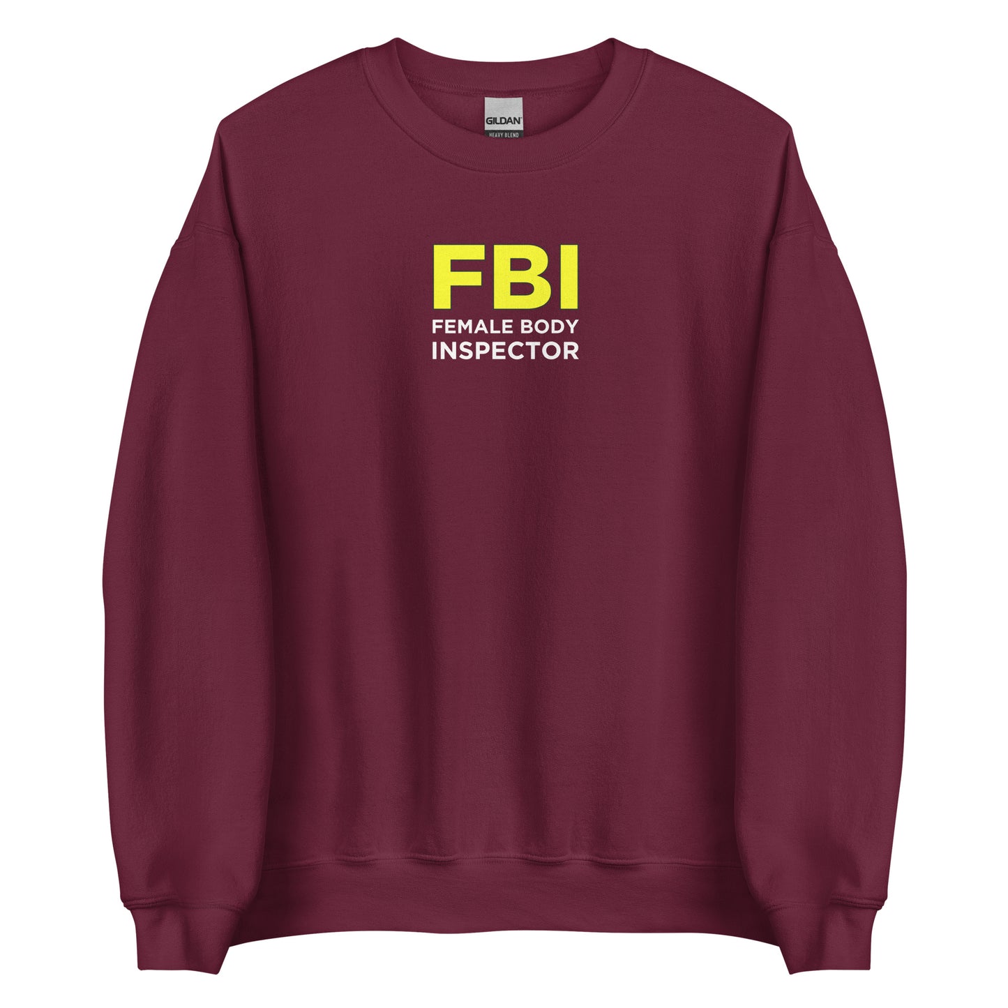Sweat unisexe col rond FBI Female Body Inspector - Sedurro