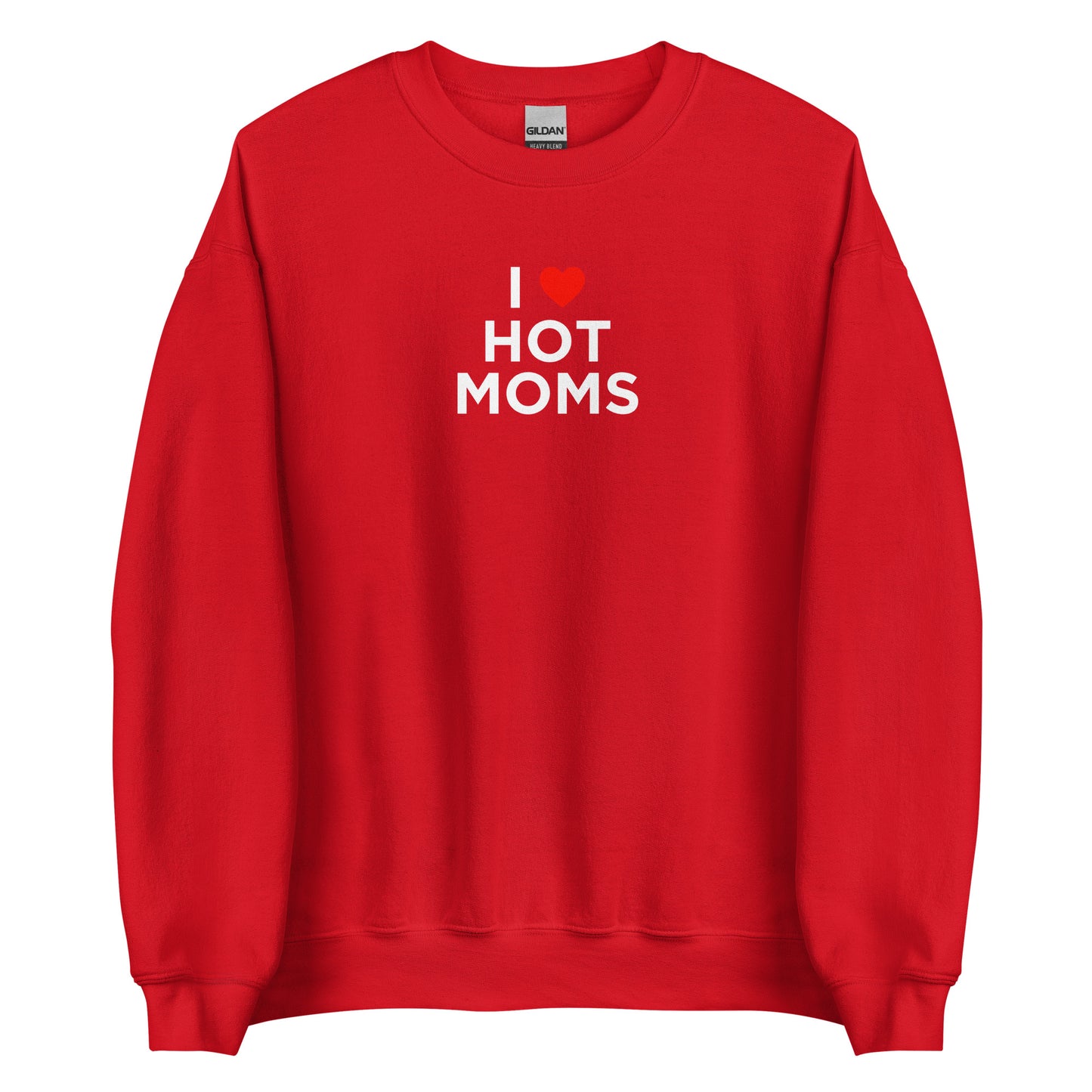 Sweat unisexe col rond I love hot moms - Sedurro