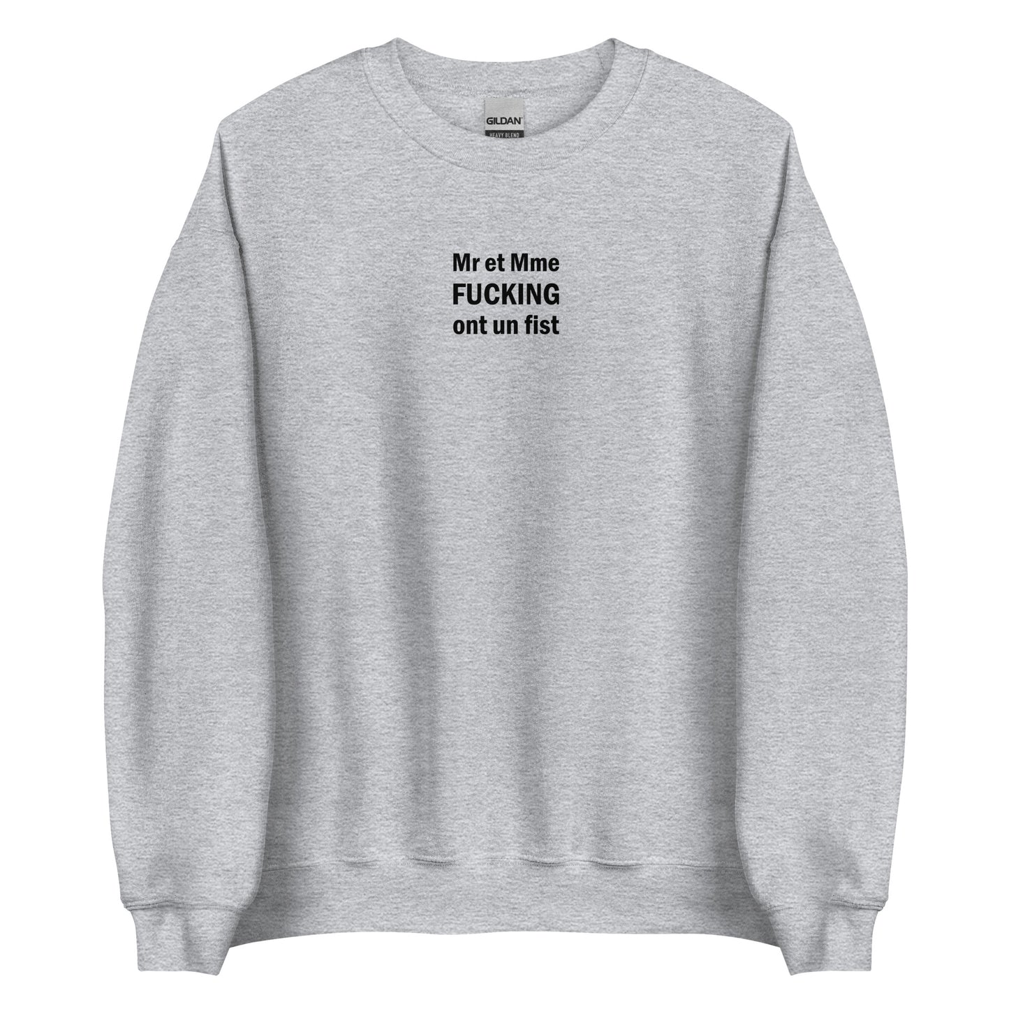 Sweat unisexe col rond Mr et Mme Fucking ont un fist - Sedurro