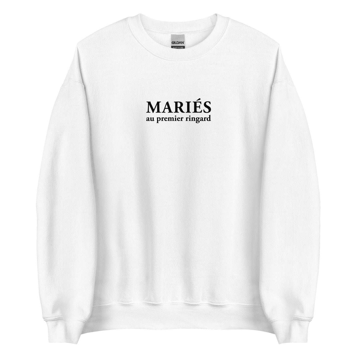 Sweat unisexe col rond Mariés au premier ringard - Sedurro