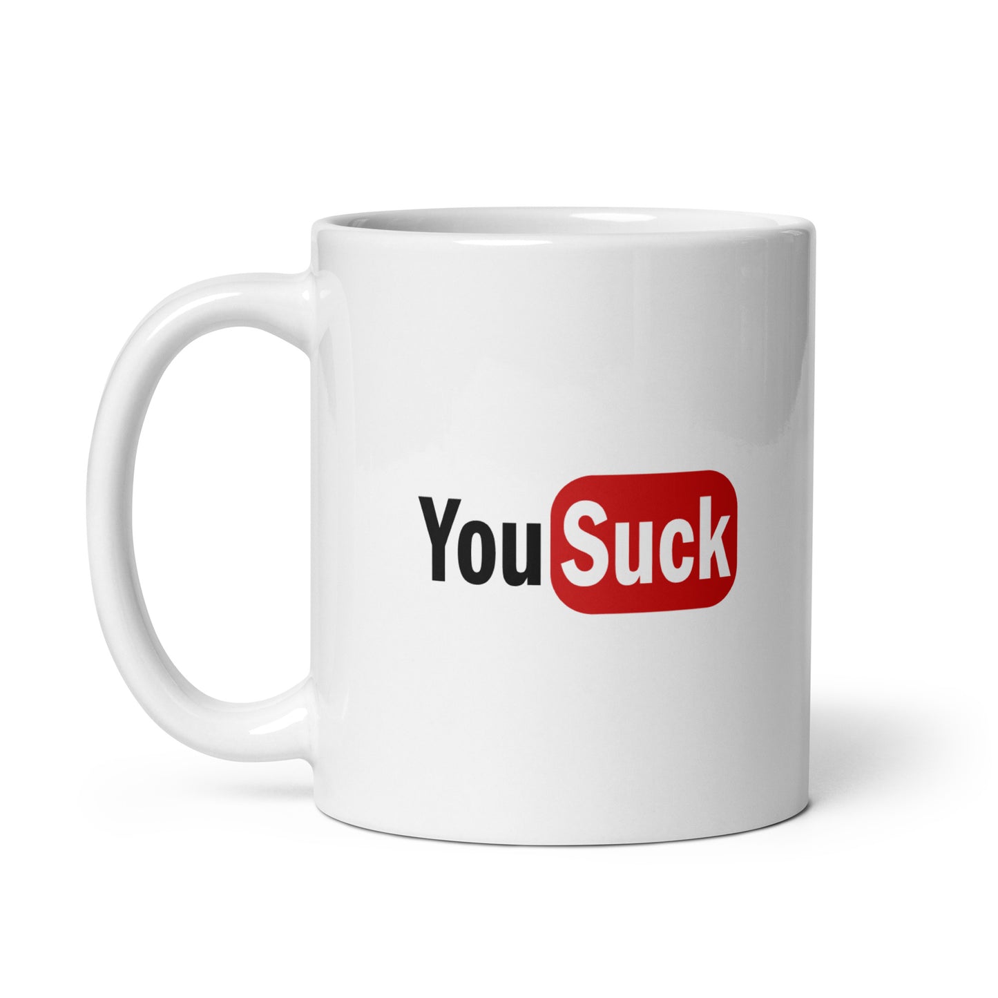 Mug YouSuck - Sedurro