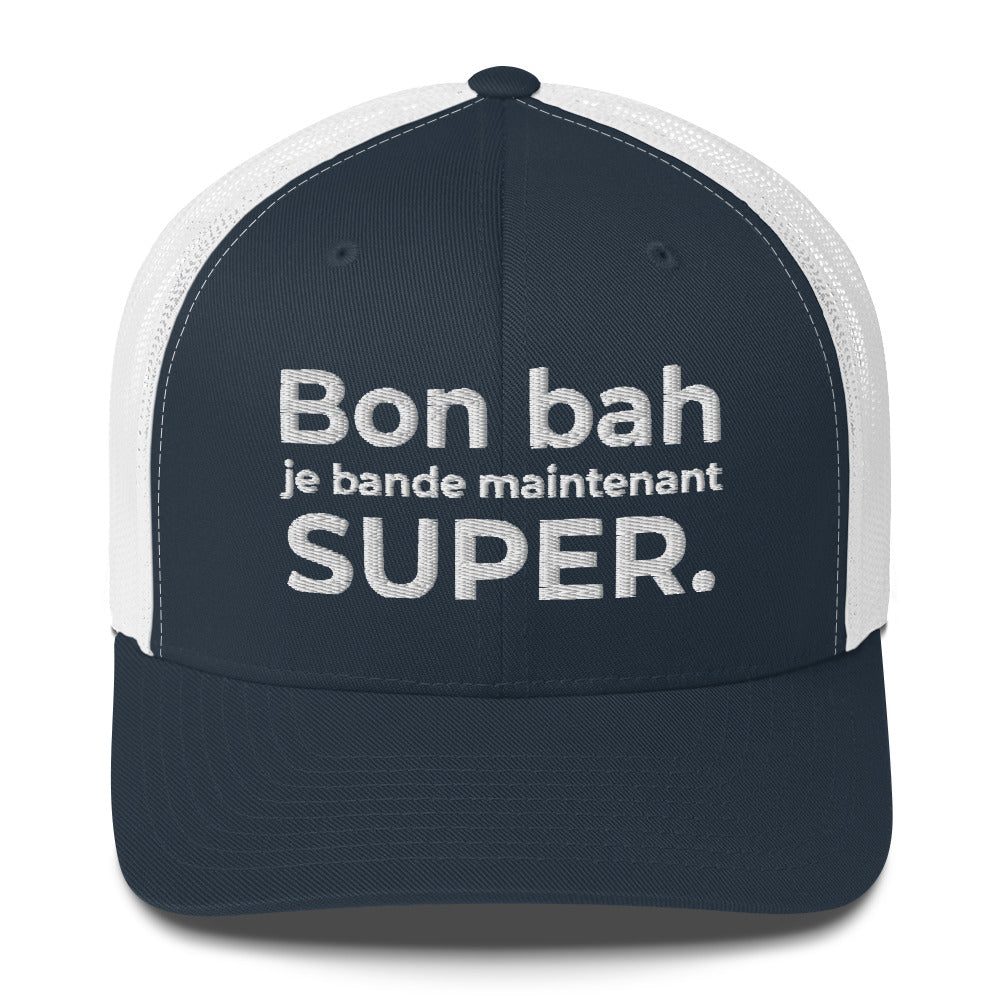 Casquette brodée Bon bah je bande maintenant super Bleu Marine Blanc - Sedurro