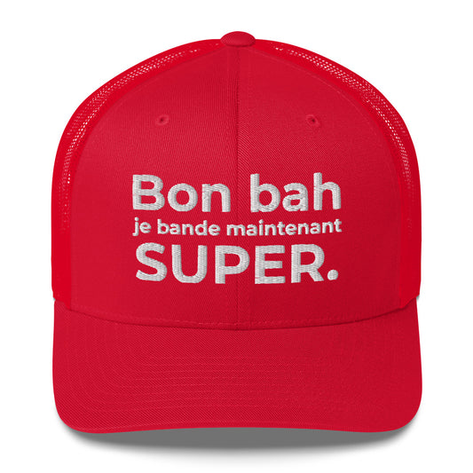 Casquette brodée Bon bah je bande maintenant super Rouge - Sedurro