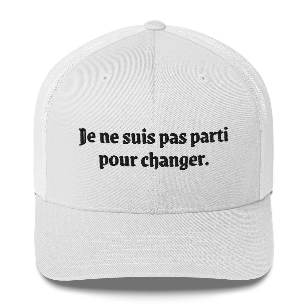 Casquette brodée Je ne suis pas parti pour changer Blanc - Sedurro