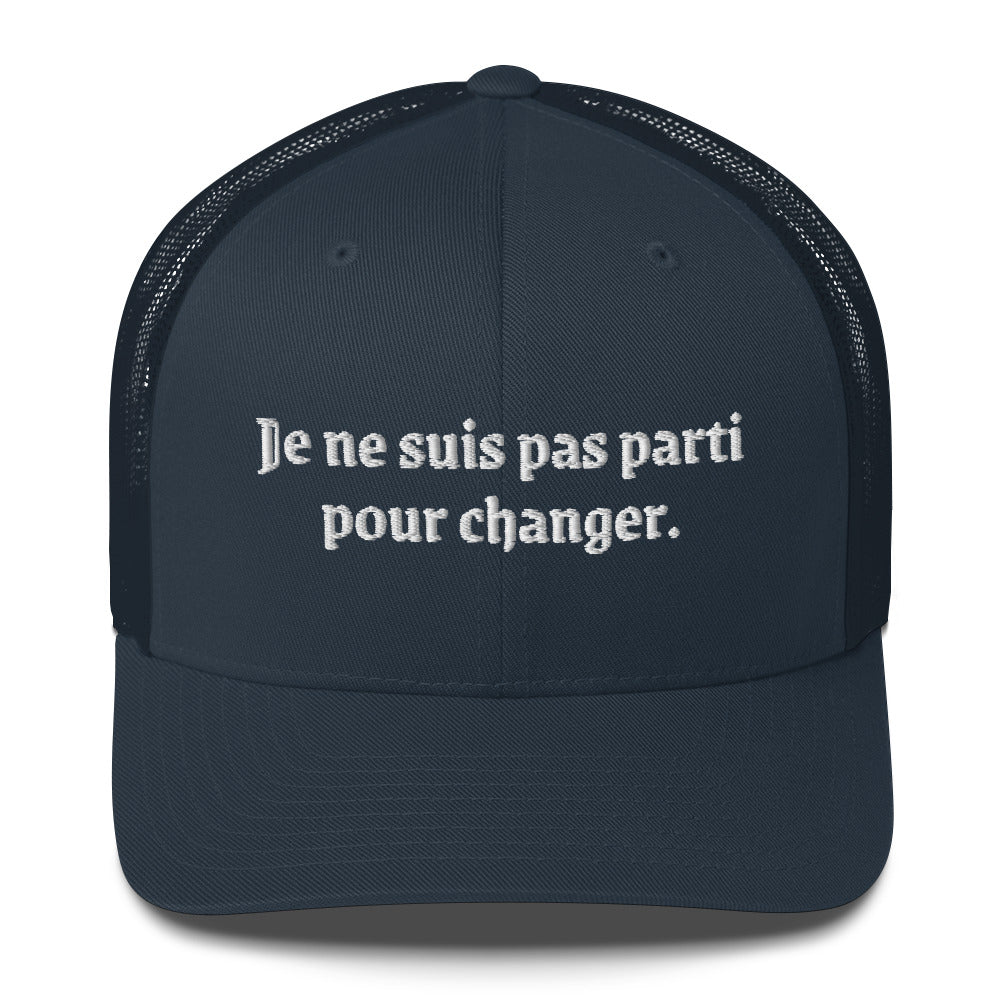 Casquette brodée Je ne suis pas parti pour changer Bleu Marine - Sedurro