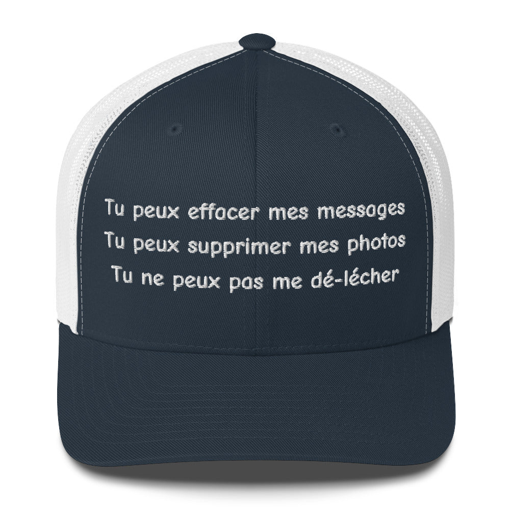 Casquette brodée Tu peux effacer mes messages supprimer mes photos mais pas me dé-lécher Bleu Marine Blanc - Sedurro