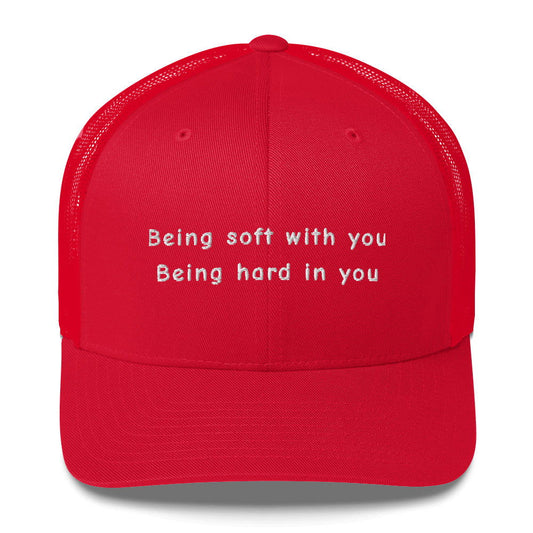 Casquette brodée Being soft with you Being hard in you - Sedurro
